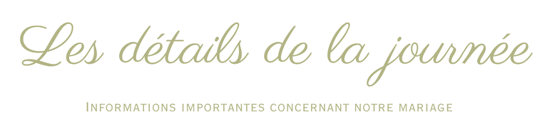 Les détails de la journée